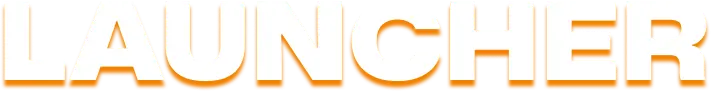 Launcher